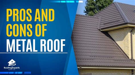 pros and cons of a metal roof on a house|advantages disadvantages steel roofing.